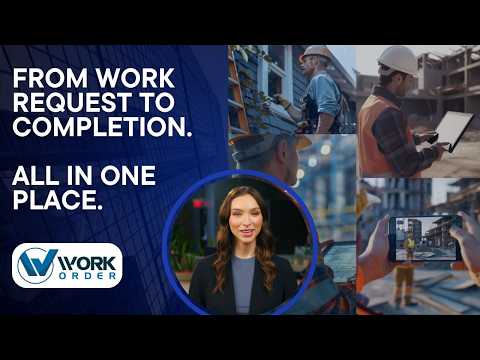 Work Order � Everything From Work Request to Completion
